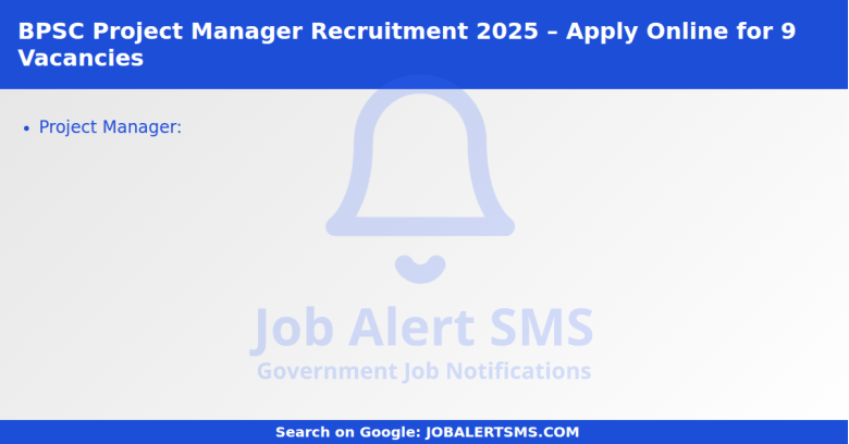 BPSC Project Manager Recruitment 2025 – Apply Online for 9 Vacancies