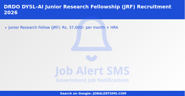 DRDO DYSL-AI Junior Research Fellowship (JRF) Recruitment 2026