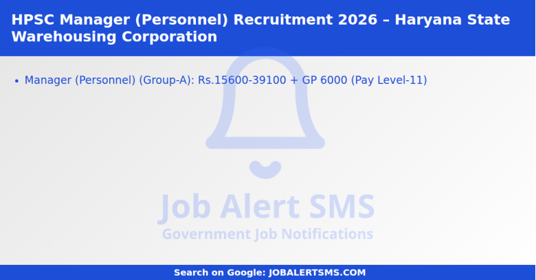 HPSC Manager (Personnel) Recruitment 2026 – Haryana State Warehousing Corporation