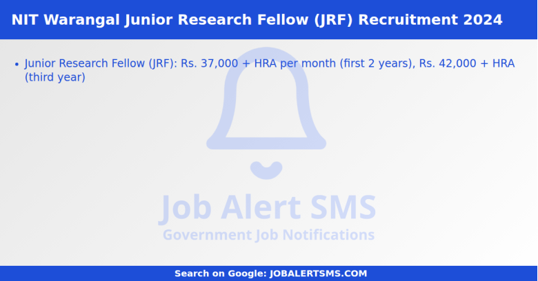 NIT Warangal Junior Research Fellow (JRF) Recruitment 2024